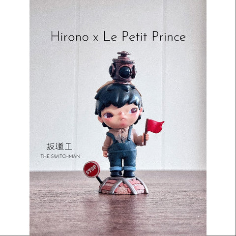 Hirono x Le Petit Prince Series The Switchman